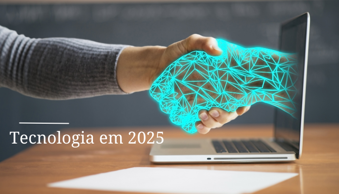 Tecnologia em 2025