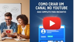 Criar um canal no YouTube